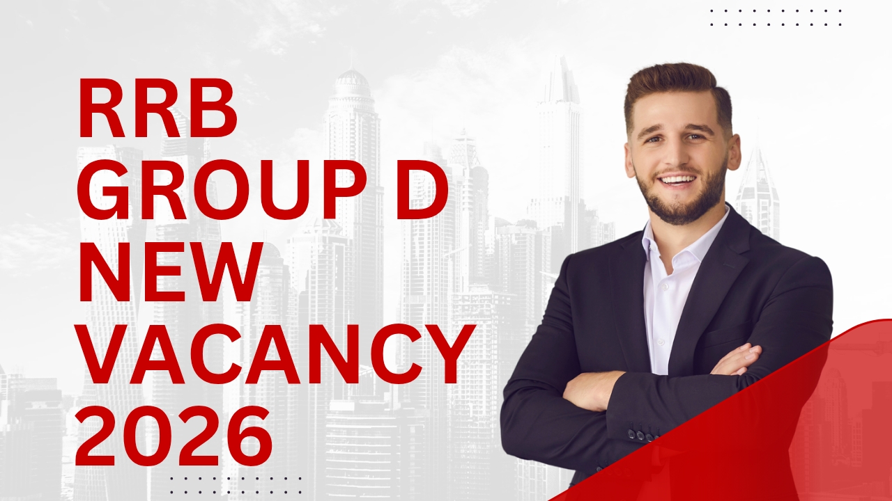 RRB Group D New Vacancy 2026