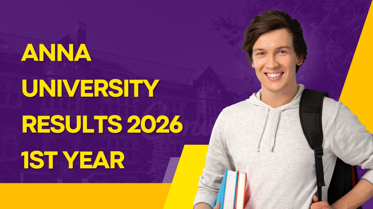 Anna University Results 2026 1st Year