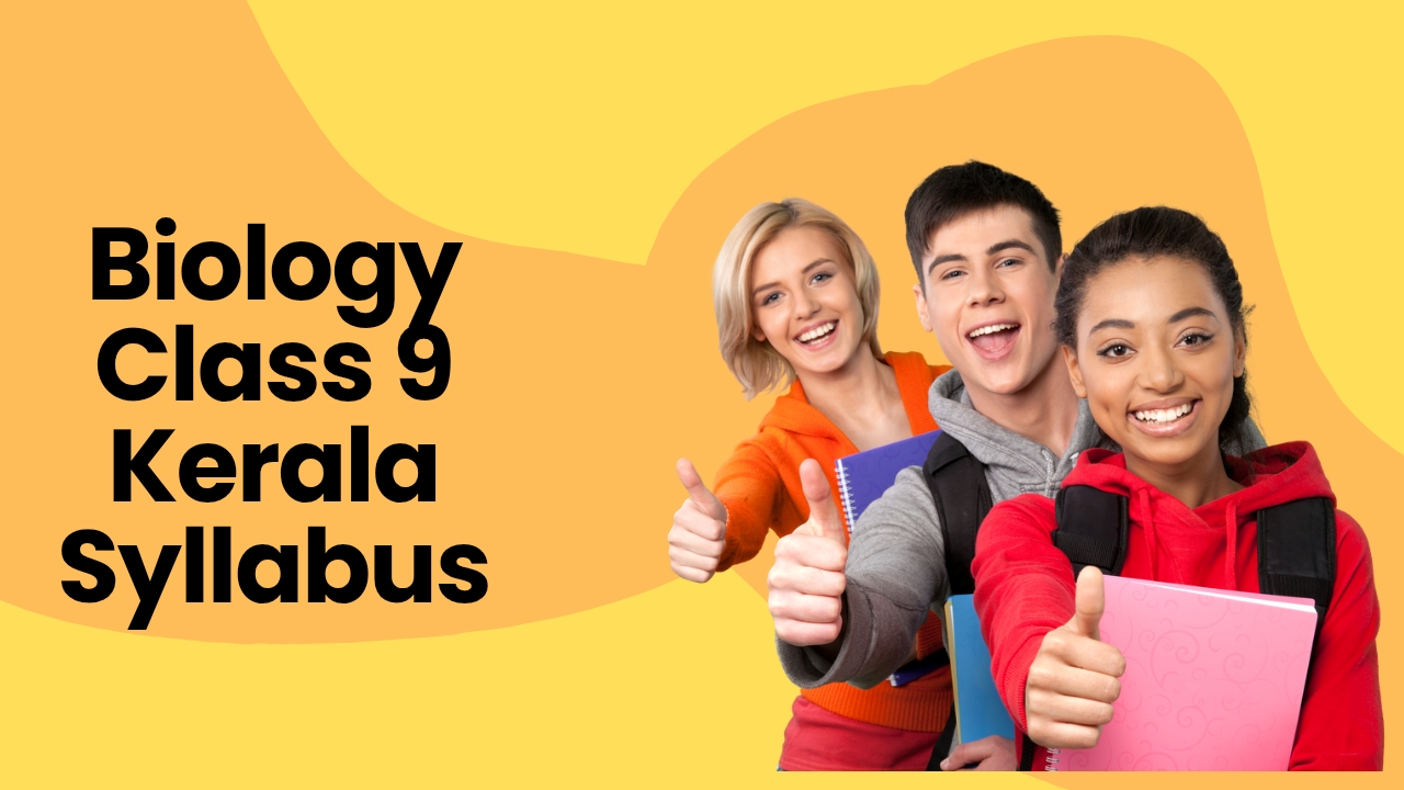 Biology Class 9 Kerala Syllabus