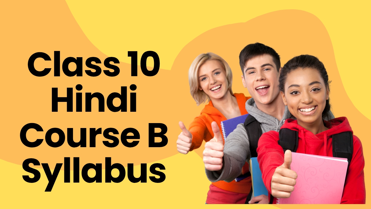 Class 10 Hindi Course B Syllabus