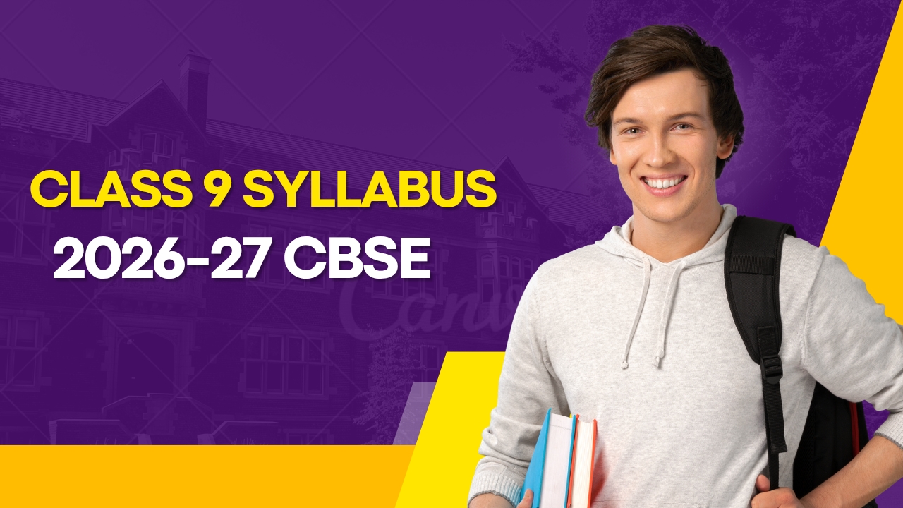Class 9 Syllabus 2026-27 CBSE | New NCERT Subject-Wise Curriculum