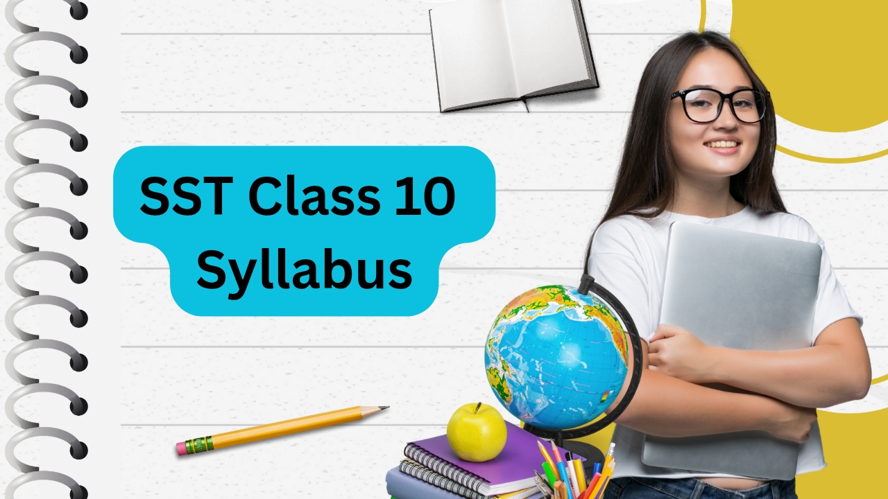 SST Class 10 Syllabus