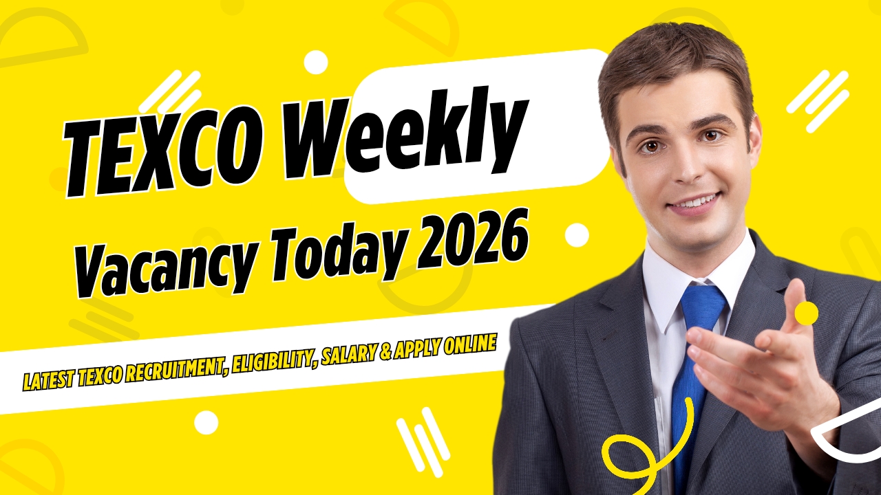 TEXCO Weekly Vacancy Today 2026